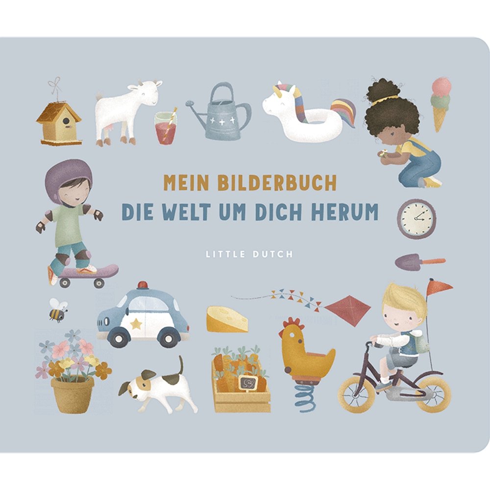 Little Dutch Mein Bilderbuch - Die Welt um dich herum - Sausebrause Shop